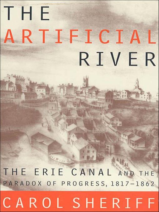 Title details for The Artificial River by Carol Sheriff - Wait list